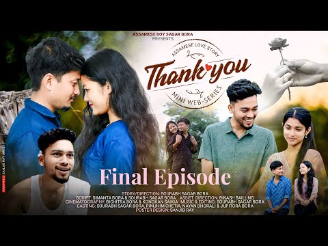 Thank You 3 || New Assamese webseries by Assamese boy Sagar Bora || new Assamese love story