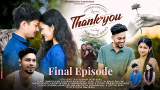 Thank You 3 || New Assamese webseries by Assamese boy Sagar Bora || new Assamese love story