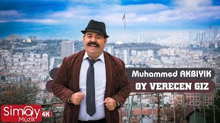 Muhammed Akbıyık - Oy Verecen Gız (Official Video Klip)