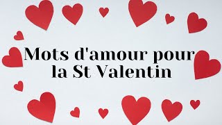 Petits Mots d'amour pour la St Valentin. ❤️💞