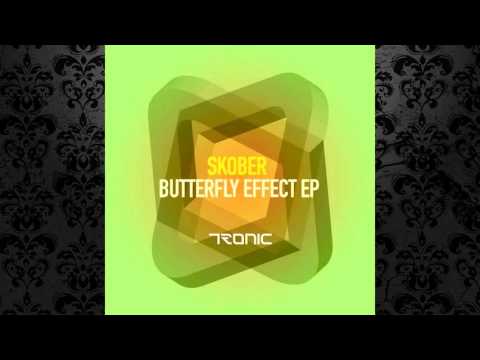 Skober — Skober - Butterfly Effect (Original Mix) [TRONIC]