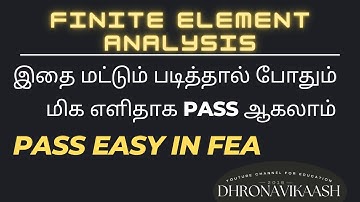Pass easy in FEA | Finite Element Analysis| R2017 | MECHANICAL| ANNA UNIVERSITY| DHRONAVIKAASH