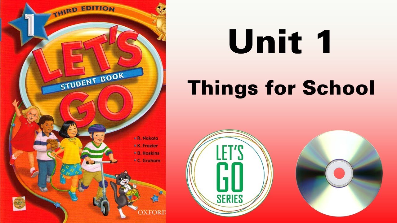 Let's Go 1 Third edition Unit 1 Things for School - YouTube