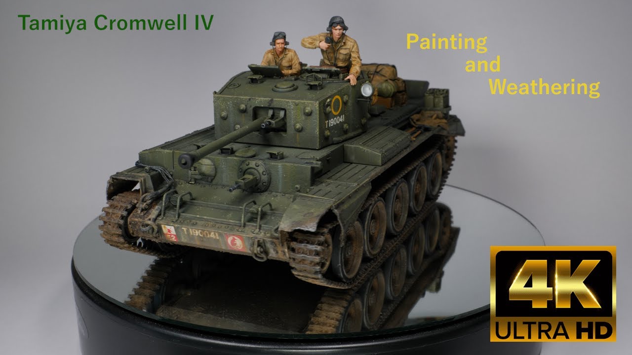 Tamiya 1/35th  Cromwell IV Painting and Weathering