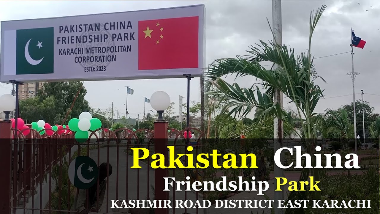 Pakistan China Friendship Park | New development 4 Acre Park Karachi
