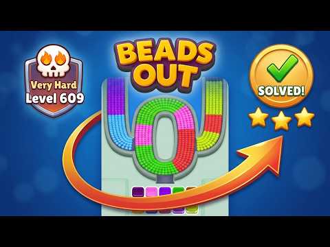 🟢 Beads Out Level 609 Walkthrough | Very Hard Difficulty | Quick & Easy Solution!