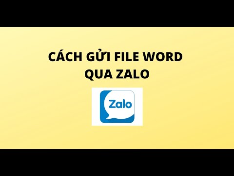 #1 CÁCH GỬI FILE WORD QUA ZALO Mới Nhất