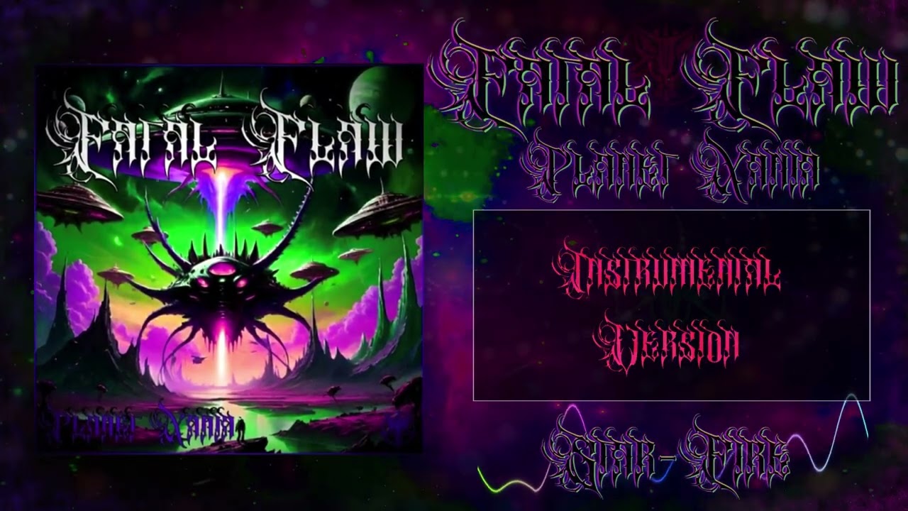 Fatal Flaw - Star-fire(Instrumental Version)