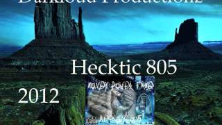 Darkloud Productionz (Evil taughtz Cypher Entry) - Hecktic 805