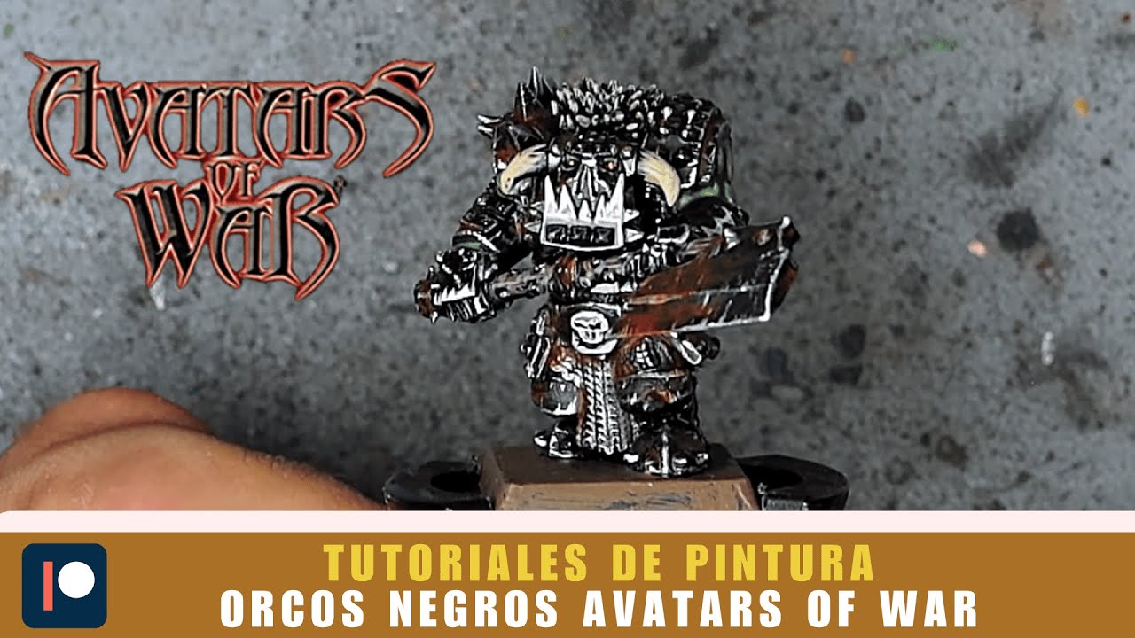 TUTORIALES DE PINTURA: Orcos Negros de Avatars of War