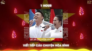 [1 HOUR] Viết Tiếp Câu Chuyện Hòa Bình (Remix) | Võ Hạ Trâm x Đông Hùng x Domino Remix
