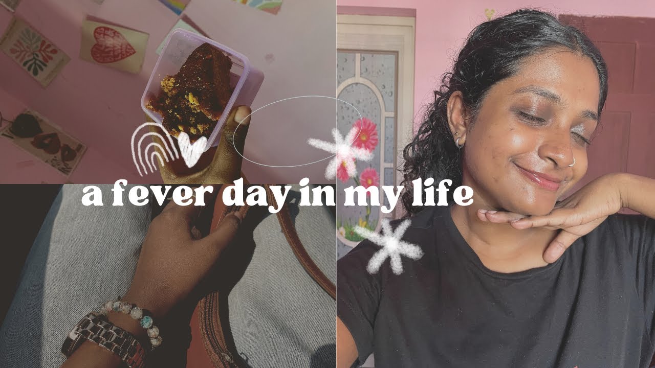 A Fever Day in my life ❤️‍🩹🫠  | Ranjima A R 
