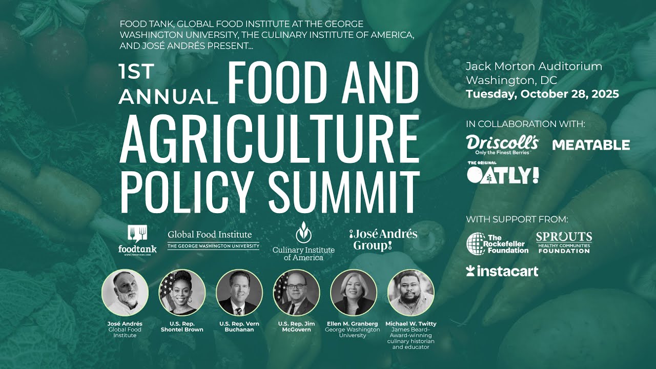 1st Annual Food and Agriculture Policy Summit