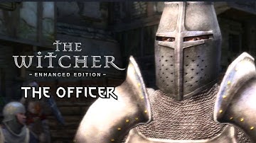 The Officer | The Witcher : Enhanced Edition