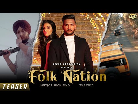 Folk Nation(Teaser) I Shivjot Suchipind I The Kidd I Kingz Production I XAD Films IPunjabi Songs2021