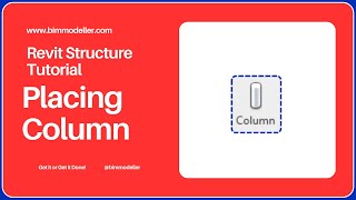 04. Revit Structure: Placing Structural Column