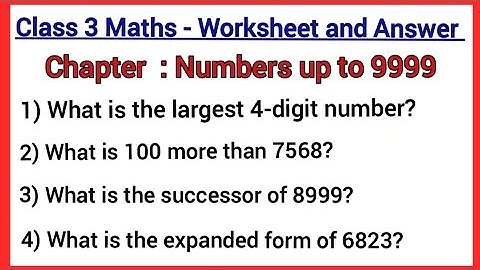 Class 3 maths numbers up to 9999/class 3 maths worksheet/numbers up to 9999 questions and answers