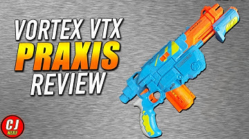 Nerf Vortex VTX Praxis | 2018 Review
