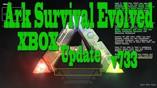 Ark Survival Evolved Xbox Update v733