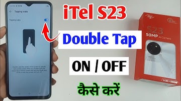 iTel s23 double tap on off screen / iTel s23 double tap turn on off screen setting / iTel s23 phone
