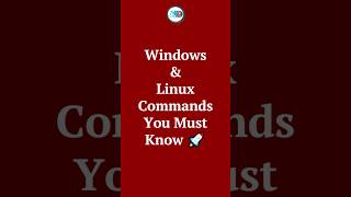 Windows & Linux Commands You Must Know 🚀