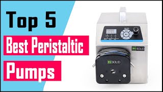 Top 5 Best Peristaltic Pumps Review In 2021