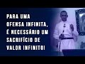 A relação entre a Redenção e o Sacrifício da Santa Missa! [CORTE]