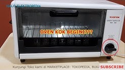 Maspion - Oven Toaster MOT500 ( Pokoke Mantap ) - Durasi: 12.37. 