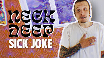 Neck Deep - Sick Joke (Official Music Video)