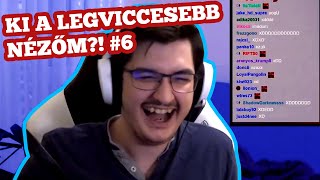 KI A LEGVICCESEBB NÉZŐM?! #6