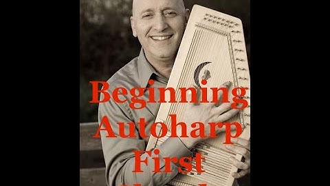 Beginning Autoharp • First Chords with Evo Bluestein