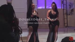 DoubledoseTwins Lingere Release Party