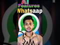 Ai assistant in WhatsApp # top trending video #shortvideoviral #popularshorts #facts