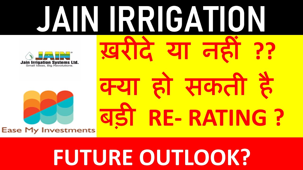 jain irrigation share latest news jain irrigation share next target