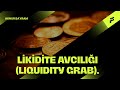 LİKİDİTE AVCILIĞI (LIQUIDITY GRAB)#borsaistanbul #aknur #finansyorum #likidite #psikoloji