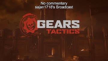 Gears: Tactics - Part 2(Final) - 4K/60FPS - No commentary - PC