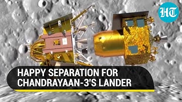 De Vikram-lander van Chandrayaan-3 neemt afscheid van het ruimtevaartuig; missiescheiding succesv...