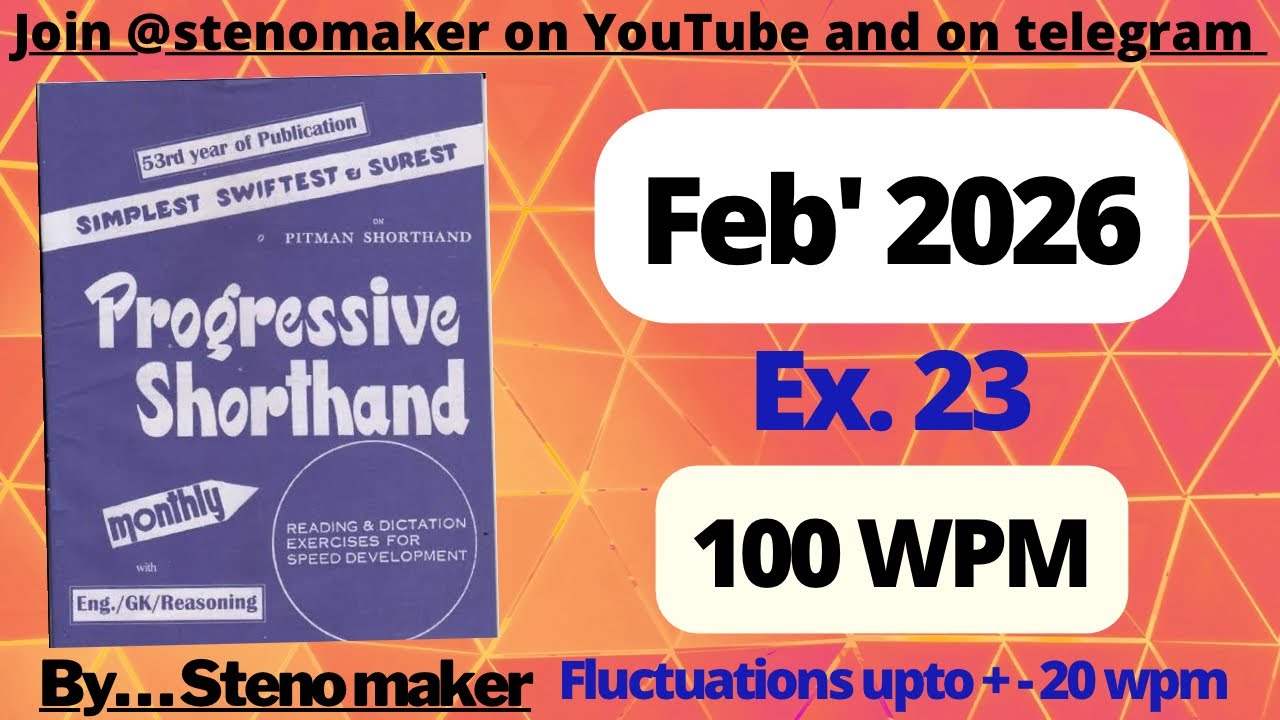 #23 #February 2026 Progressive magazine #100wpm English shorthand dictation #SSC steno