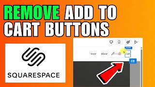 How To Remove Add To Cart Buttons On Squarespace (2026) (Quick And Easy Guide)
