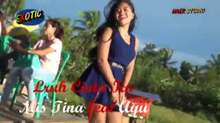 HOUSE MUSIC EXOTIC-LURUH CINTAKU Voc.Tina Ganas & Ayu Chia