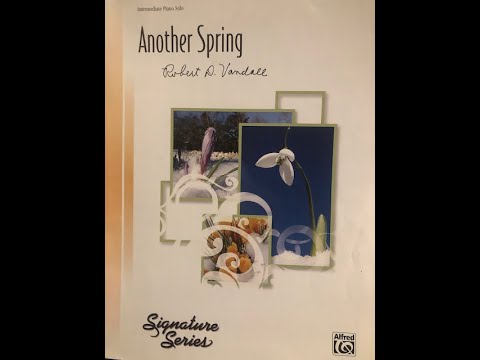 Another Spring by Robert D. Vandall performed by Elizabeth Zawadowski
