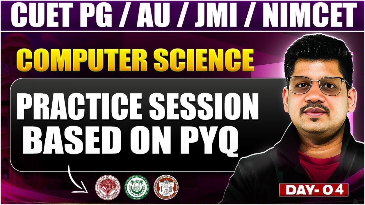 CUET PG / AU / JMI / NIMCET | Computer Science Practice Session | PYQ ...