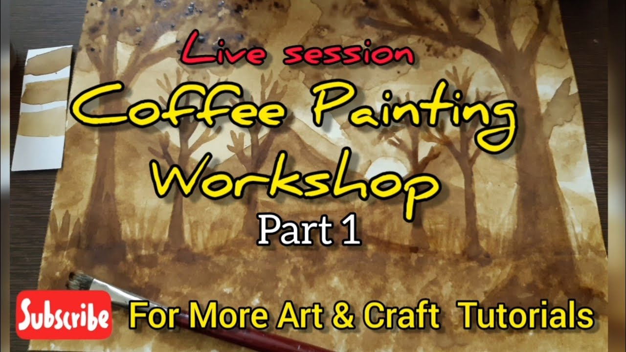 Coffee Painting Workshop Part 1