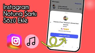 Instagram Notlarına Şarkı Sözü Ekleme 2025 Instagram Notlarına Şarkı Sözü Ekleme