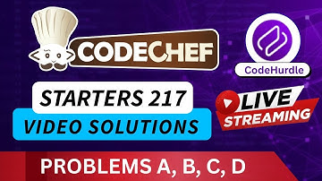 CodeChef Starters 217 | Video Solutions - A to D | by Anirudh Chauhan | CodeHurdle