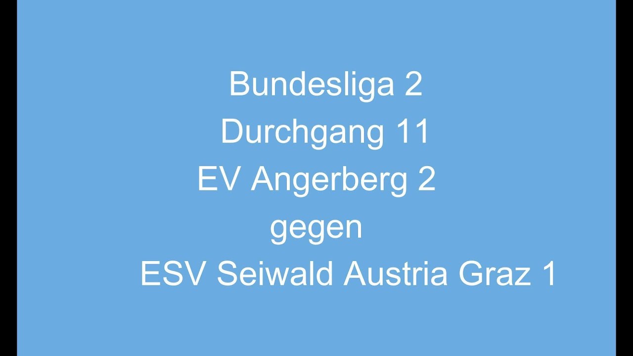 Bundesliga 2 Winter Gr. blau EV Angerberg 2 gegen ESV Seiwald Austria Graz 1