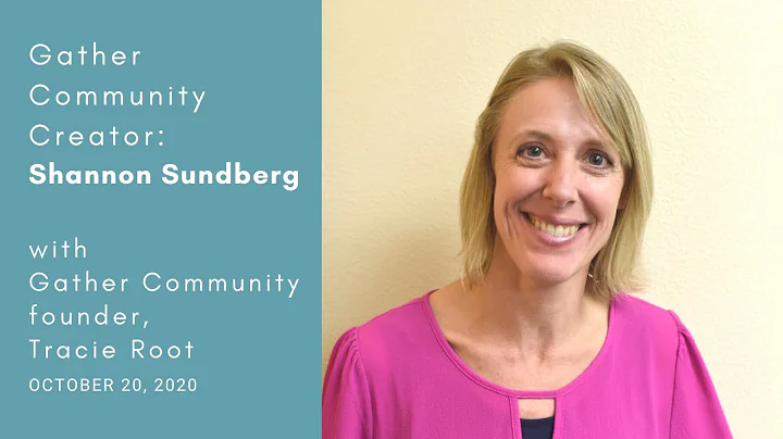 Gather Community Creator Spotlight - Shannon Sundb...