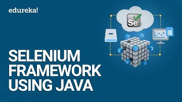 Selenium Framework using Java | Selenium Tutorial | Selenium Training Online | Edureka