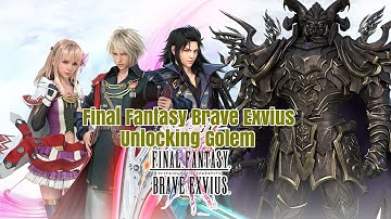 Final Fantasy Brave Exvius Unlocking Esper Golem (English Version)