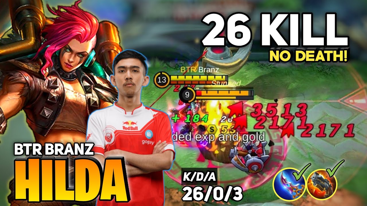 26 KILL! No Death, Hilda Full Damage Build | By BTR Branz - Mobile Legend